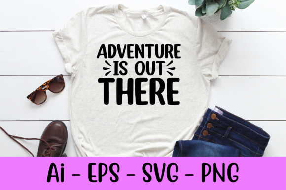 Adventure is out There Svg: A Designer's Review
