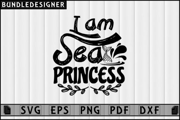I Am Sea Princess-Mermaid Svg Design Review