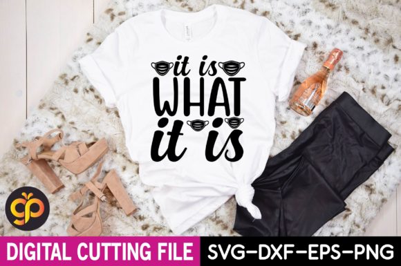 It is What It is Svg Design: A Designer's Real-World Review